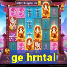 ge hrntai